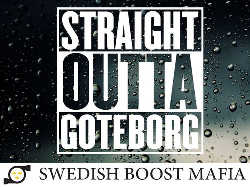 Straight Outta Goteborg Window Sticker